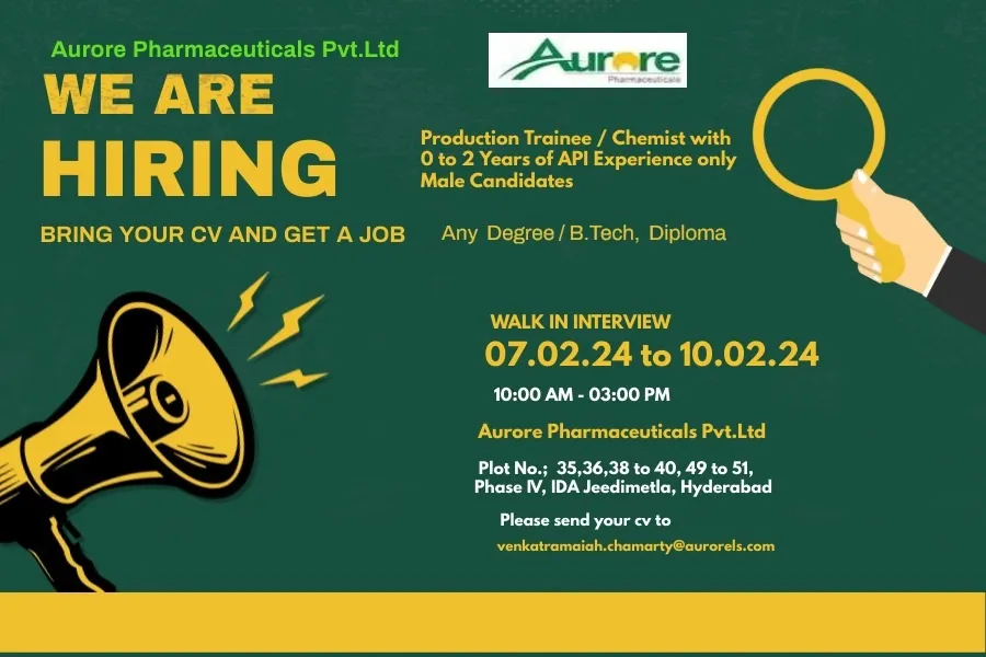 Aurore Pharmaceuticals - Walk-In Drive for Freshers & Experienced in Production, Engineering on 8th - 10th Feb 2024